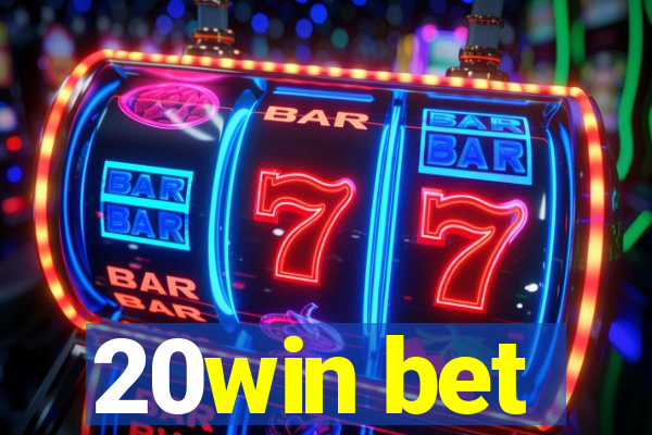 20win bet